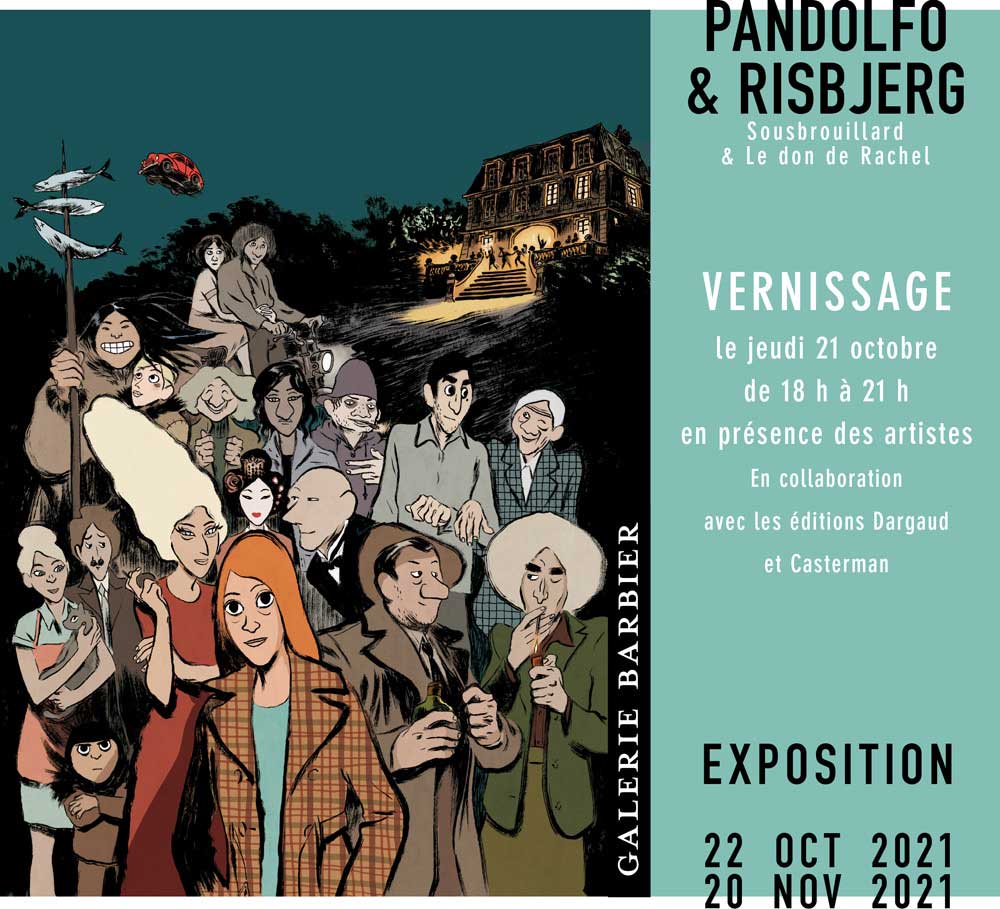 exposition des originaux de Sousbrouillard et du Don de Rachel, galerie Barbier. Vernissage le 21 octobre 2021.